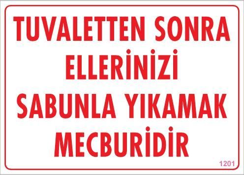 Ellerinizi Yıkayınız Uyarı Levhası 25X35 Kod:1201